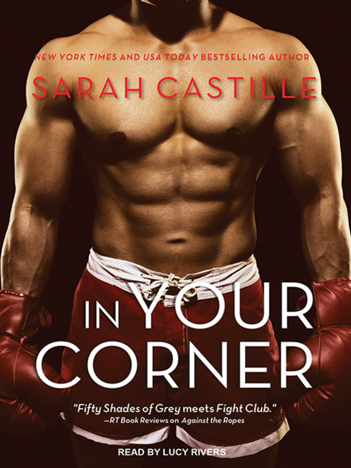 Title details for In Your Corner by Sarah Castille - Wait list